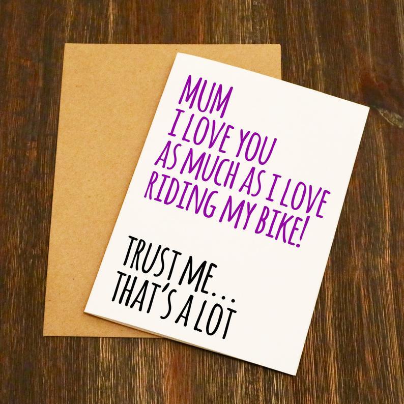 mothers day card with i love you as much as i love riding my bike written on the front